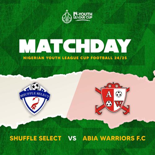 Shuffle Select Football Academy vs Abia Warriors Football Club